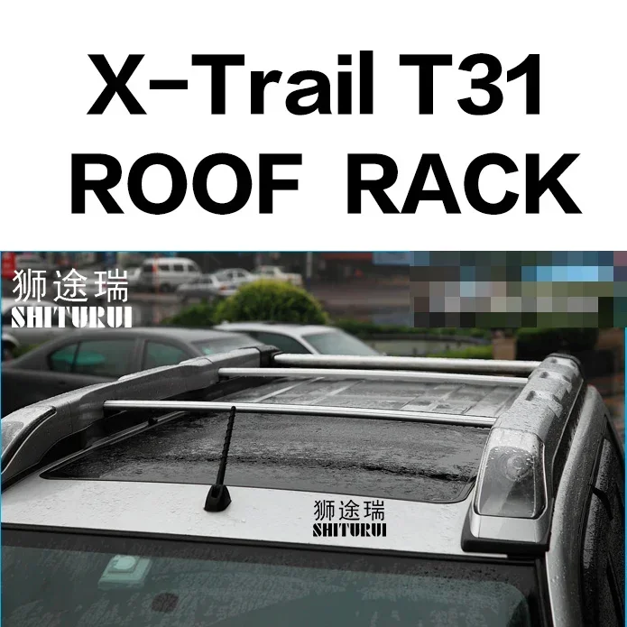 SHITURUI 2Pcs Roof bars For NISSAN X-Trail T31 2007-2013 Alloy Side Bars Cross Rails Roof Rack Luggage Carrier