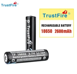 TrustFire 3.7V 18650 2600mAh Rechargeable Lithium Battery Original Li-ion Cells for LED Flashlight Headlamp Power Bank Toy UAV