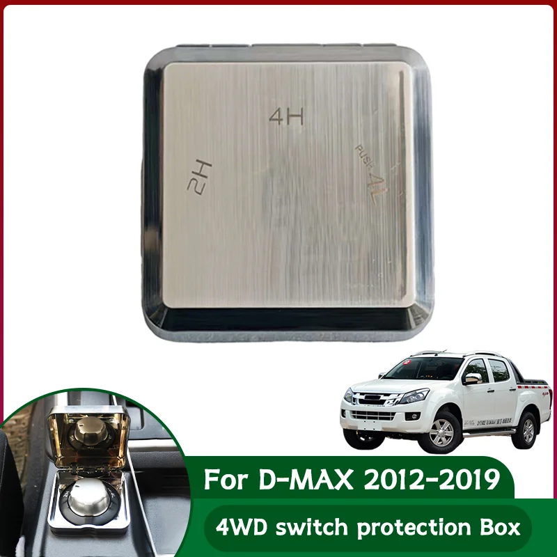 

Car Accessories for ISUZU D-MAX 2012-2019 4WD switch protection case cover key protection case modified 4WD box