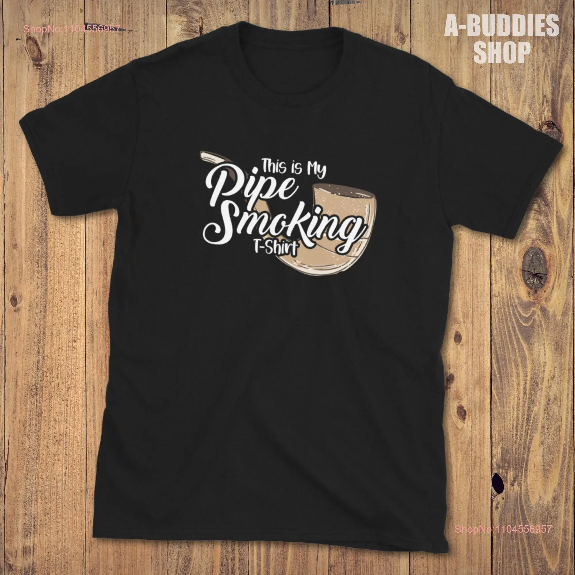 This Is My Pipe Smoking T Shirt Lover  long or short sleeves