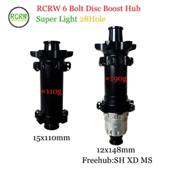 Super Light RCRW Bike hub Boost 6 bolt Disc 28Hole Front 15x110mm Rear 12x148mm Ratchet 72T Shima HG XD MS Microspline Freehub