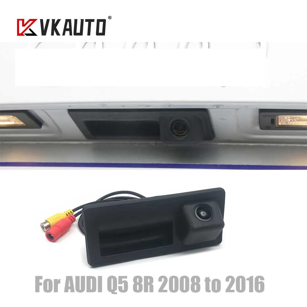 VKAUTO Trunk Handle Camera For Audi Q5 8R 2008~2017 CCD/Night Vision/Backup Reverse Parking Camera