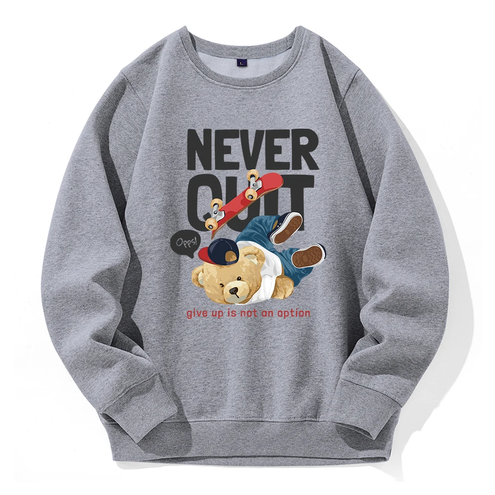 Teddy Bear Never Quit Give Up Is Not An Option Men Hoodies Loose Basic Hoody Fashion Street Sweatshirt Fleece Breathable Tops