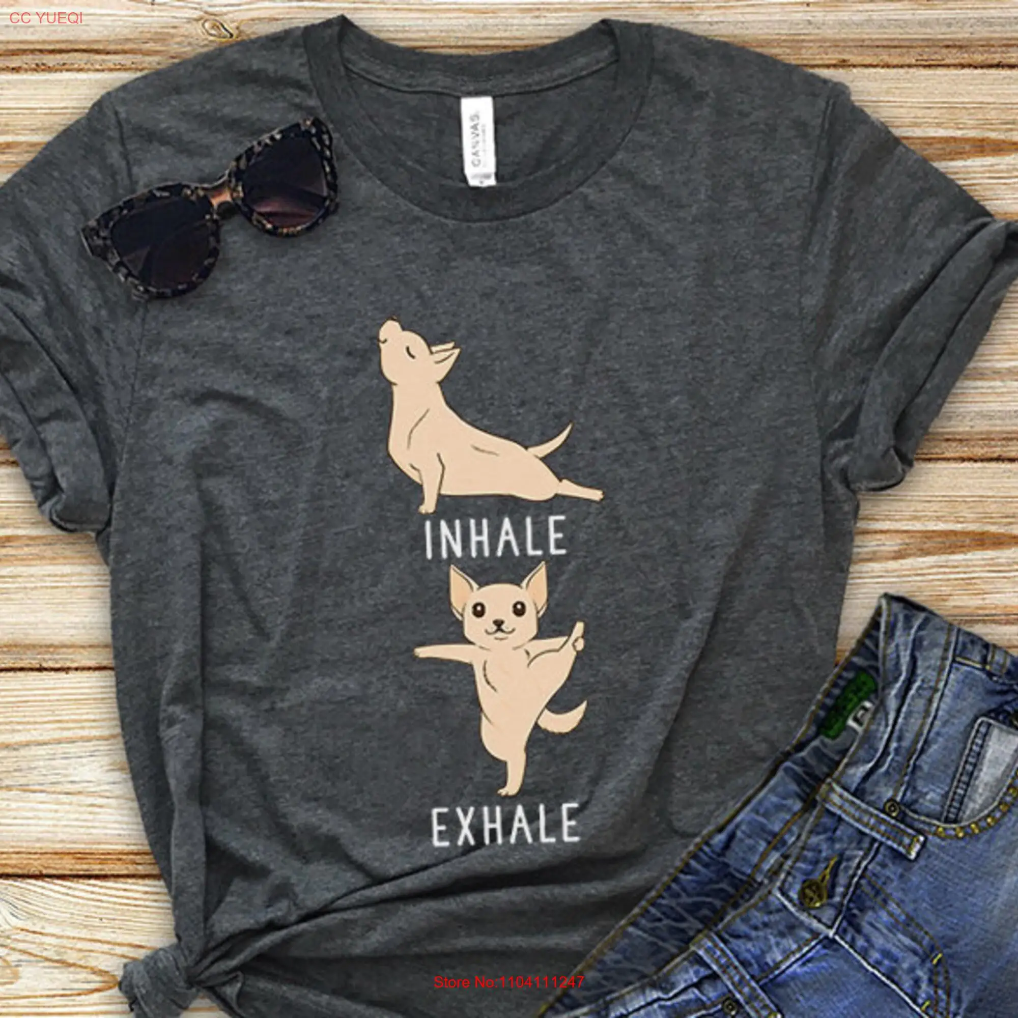 Inhale Exhale Chihuahua Yoga T shirt Heather Dog lovers Funny lover Mom long or short sleeves