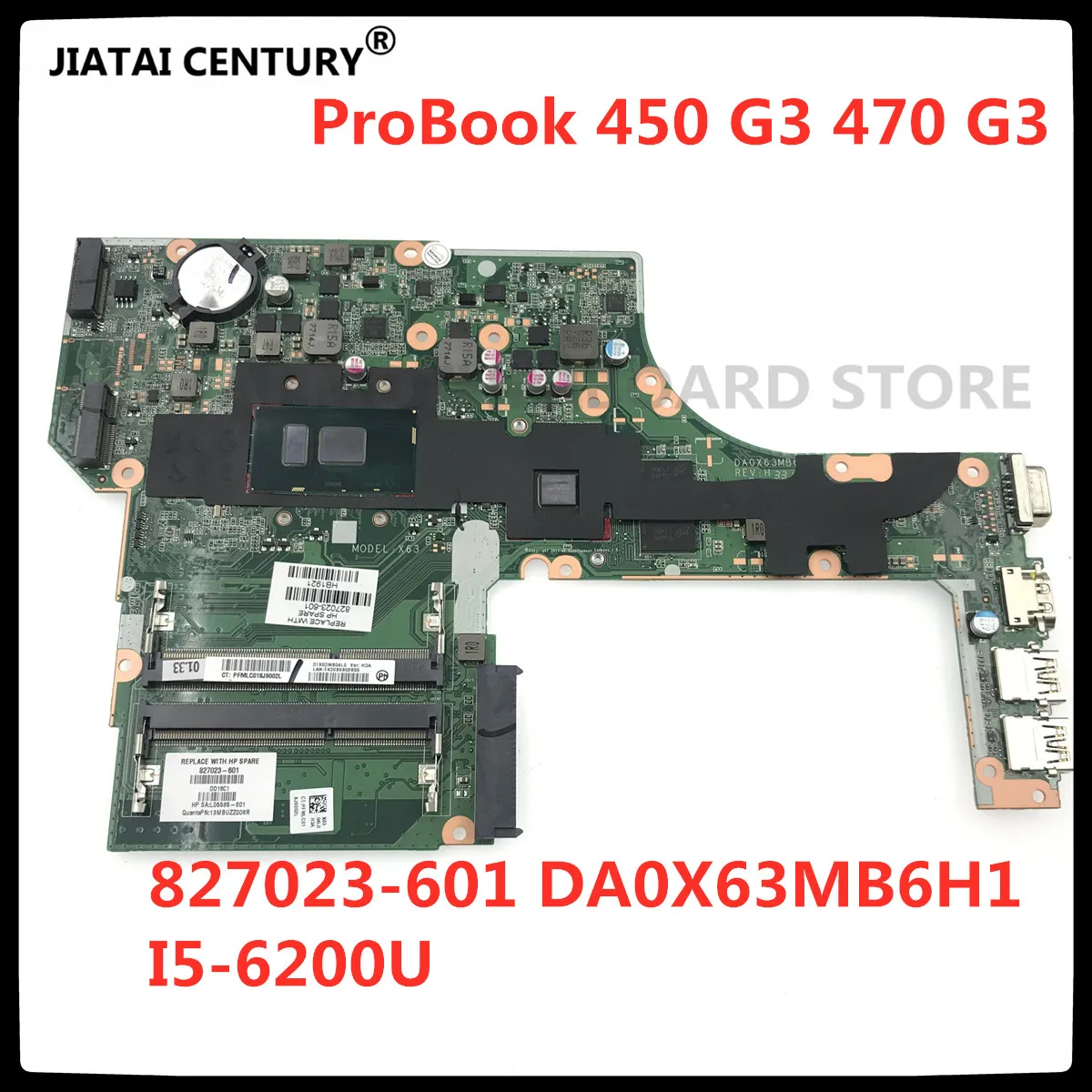 

DA0X63MB6H1 Mainboard FOR HP ProBook 450 G3 470 G3 Laptop Motherboard 827023-601 With i5-6200U CPU 216-0864032 100% Tested Work