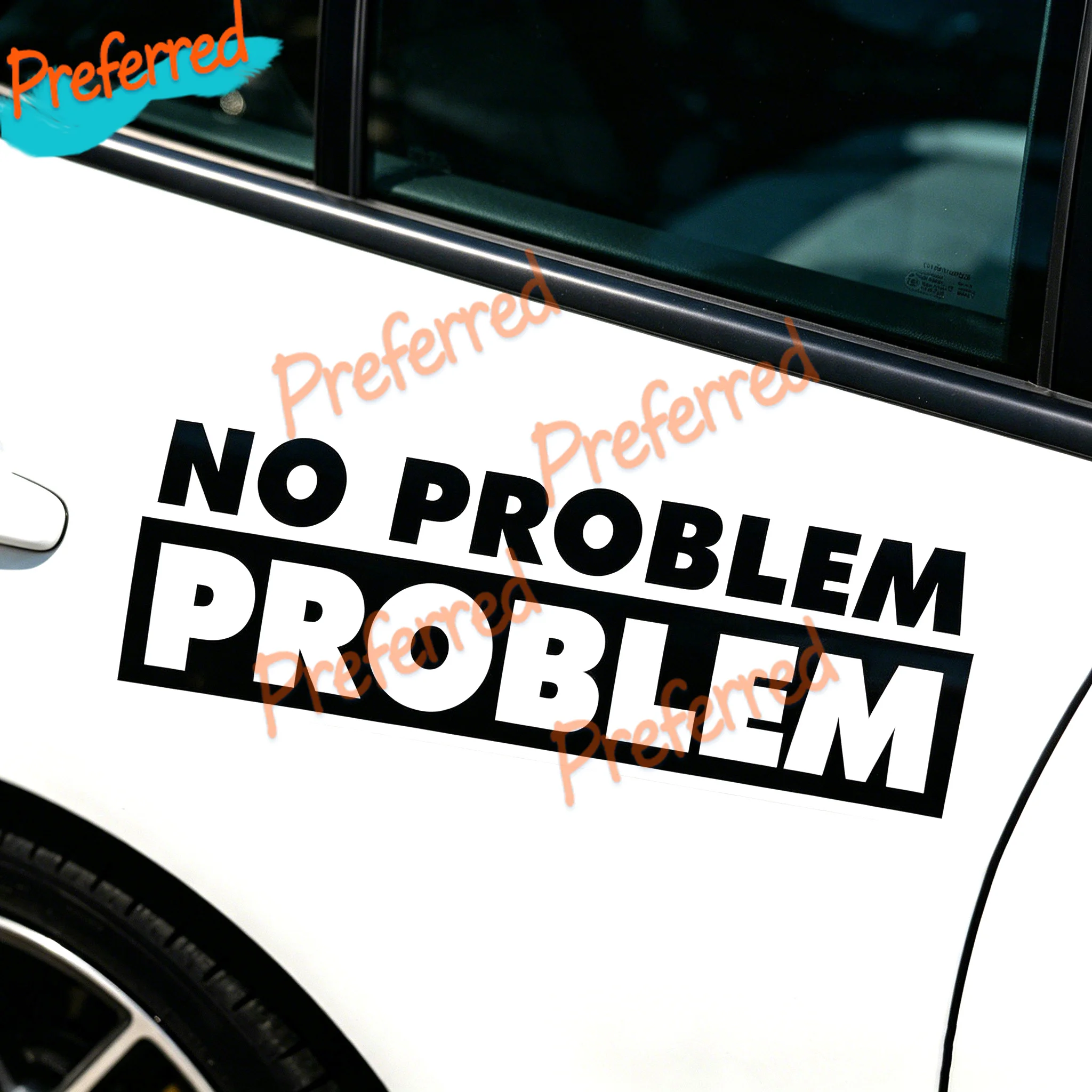 2x No Problem Bumper Stickers, Car and Truck Decals - Customizable in Any Sticker Size - No Background