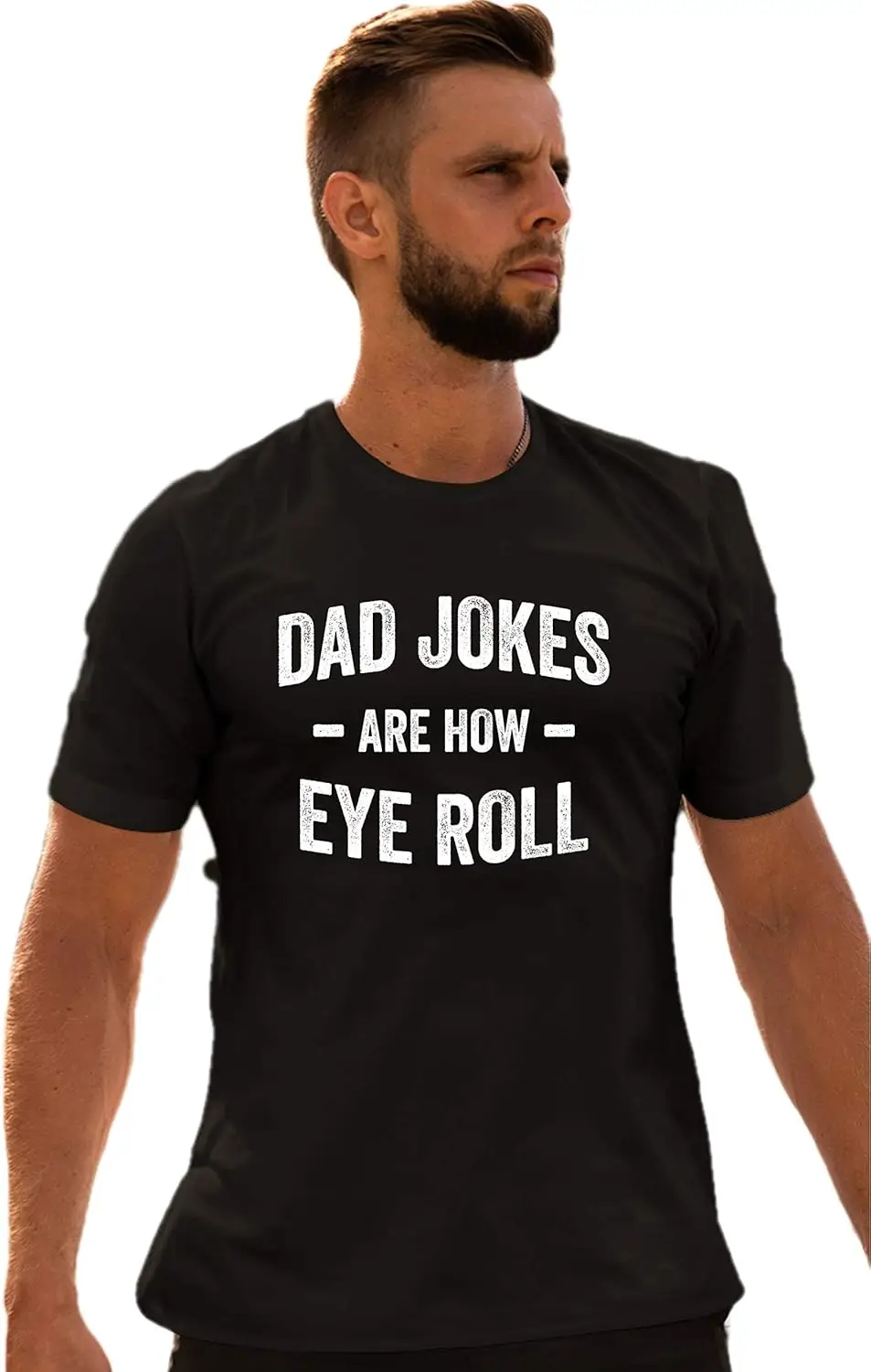 Go All Out Adult Dad Jokes are How Eye Roll T-Shirt