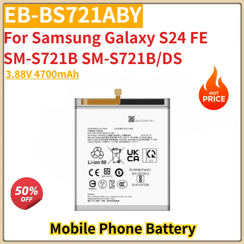 

High Quality EB-BS721ABY Replacement Phone Battery 3.88V 4700mAh For Samsung Galaxy S24 FE SM-S721B SM-S721B/DS Brand New