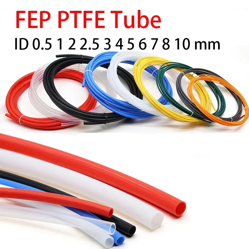 

1/2M FEP PTFE Tube ID 0.5 1 2 2.5 3 4 5 6 7 8 10 mm F46 Insulated Hose Rigid Pipe 600V For 3D Printer Parts Pipe