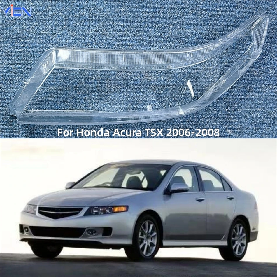 

For Honda Acura TSX 2006 2007 2008 Car Accessories Front Headlamp Cover Glass Cover Car Front Headlight Lens Cover Lights Shell