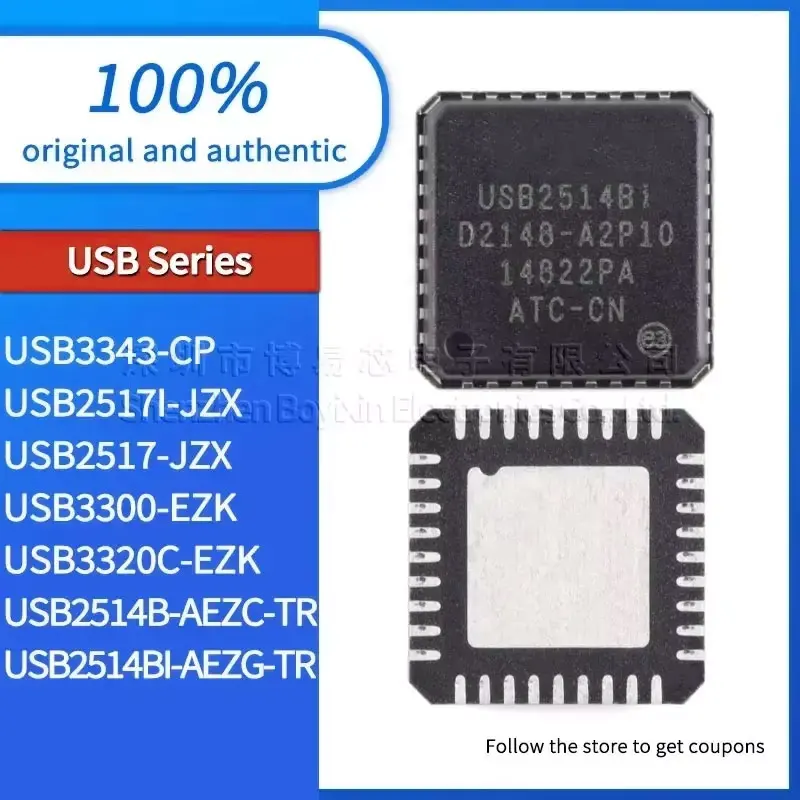 

USB3343 USB2517I USB2517 USB3300 USB3320C USB2514B USB2514BI-AEZG-TR JZX EZK CP New quality