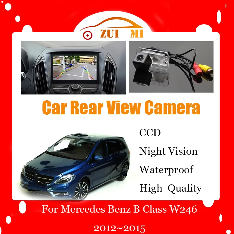 

Car Reverse Rear View Camera For Mercedes Benz B Class W246 2012~2015 CCD Full HD Waterproof Night Vision Backup Parking Camera