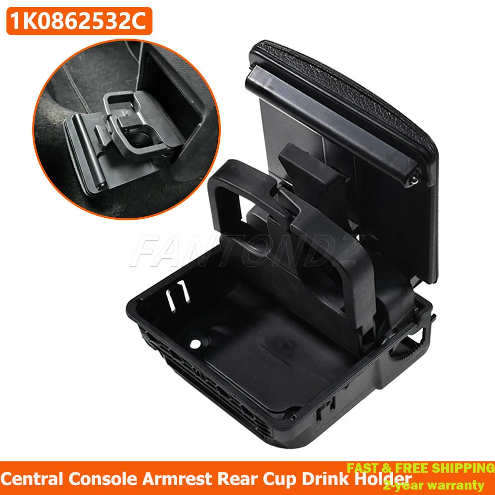 1K0862532C 1K0862532F Rear Armrest Central Console Cup Holder For VW Jetta Golf GTI MK5 MK6 Rabbit GTI EOS 2006-2011