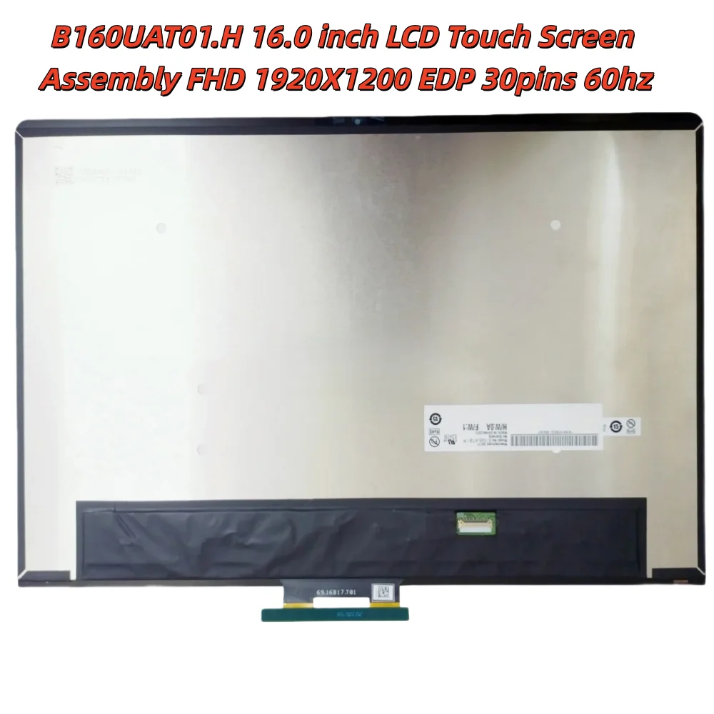 

B160UAT01.H 16.0 inch LCD Touch Screen Assembly FHD 1920X1200 EDP 30pins 60hz