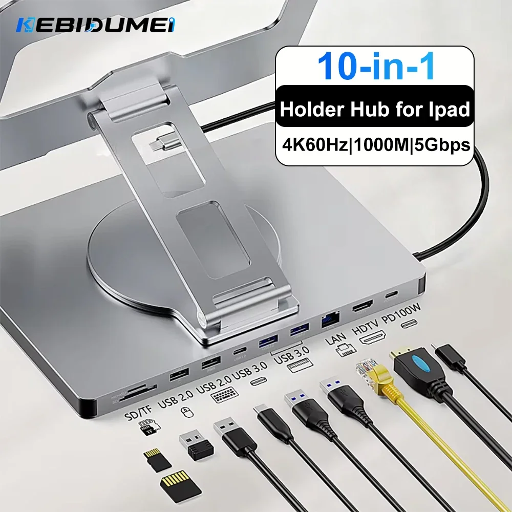 KEBIDUMEI Holder Hub for ipad 10-in-1 Rotable USB Docking Station Type C to HDMI 4K60Hz RJ45 1000Mbps USB 3.0 5Gbps For MacBook