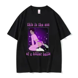 Twilight Movies Robert Pattinson T Shirt questo è il culo di un Killer Bella Funny Meme T-Shirt uomo donna Retro T-Shirt oversize