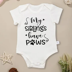 Aesthetic Cute Baby Girl Clothes Cotton Onesies “My Siblings Have Paws” Funny Print European Trend Toddler Boy Bodysuit Dropship