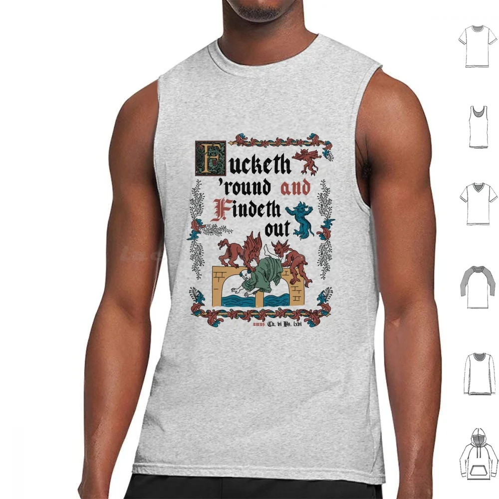 F * Around And Find Out Medieval Style-Funny Retro Vintage English History Tank Tops Vest Sleeveless History Role Playing