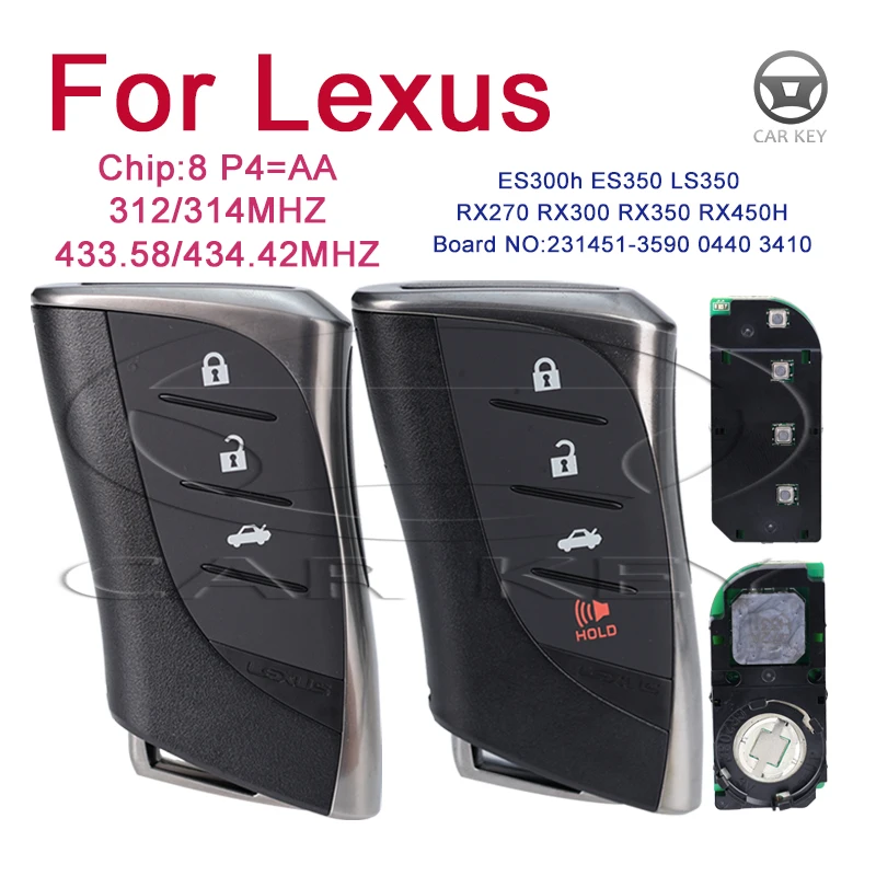 

Car Remote Keys for Lexus RX300 RX350 RX450H ES300h ES350 RX270 231451-3590 0440 3410 Car Key P4=AA 312/314/433.58/434.42MHz
