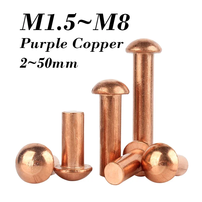 1~100 Pcs Solid Round Head Purple Copper Rivet M1.5 M2 M2.5 M3 M4 M5 M6 M8 Semi-round Rivets Hand Knock Rivet