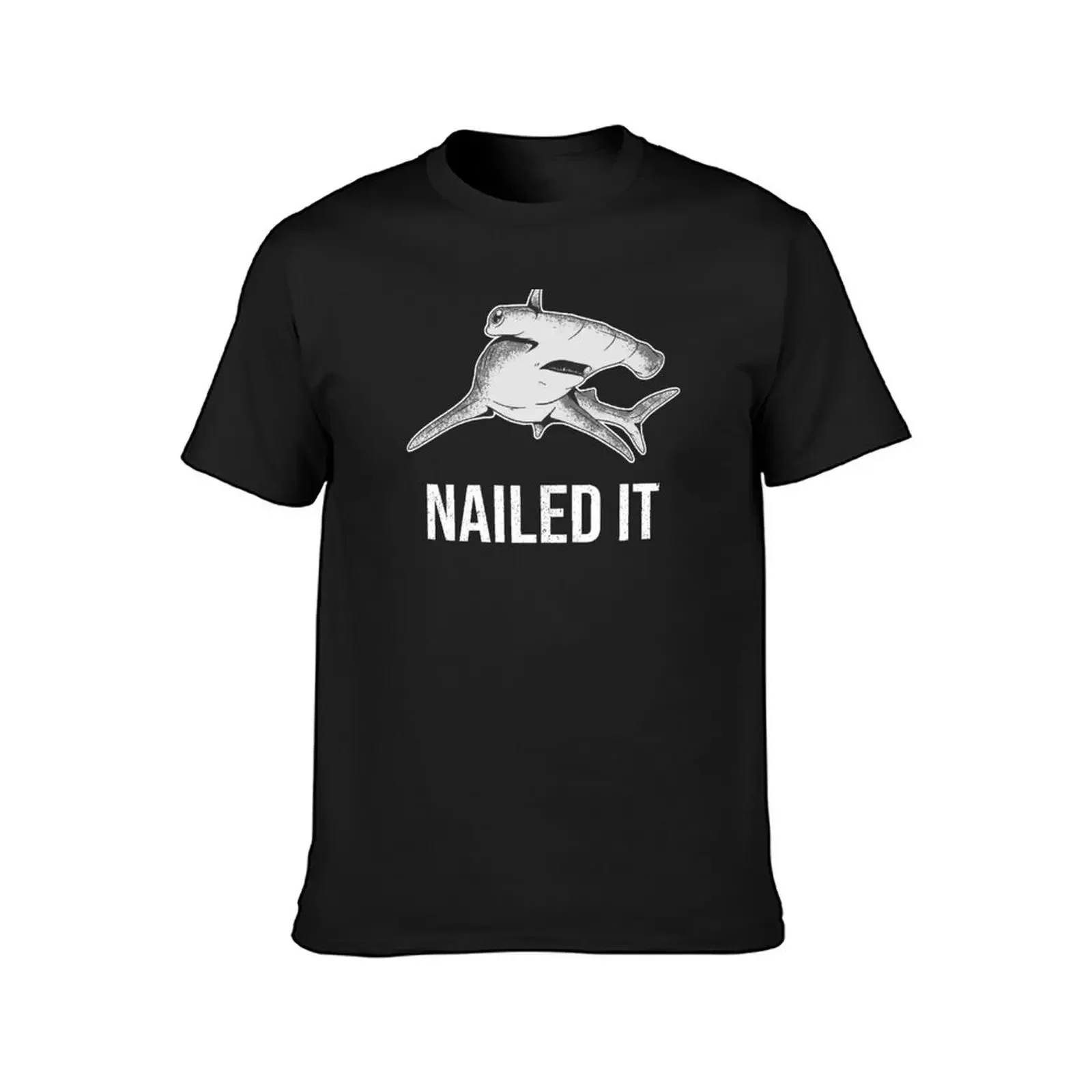 Shark Lover - Nailed It I T-Shirt cute clothes summer top oversizeds graphic t shirts mens t shirt