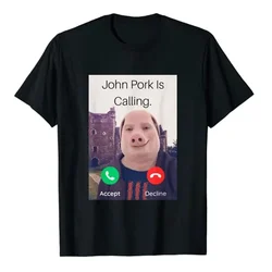 John Pork Is Calling Answer Call Phone T-Shirt Humor Funny Pig Lover Graphic Tee Top Streetwear Fashion Short Sleeve Outfit Gift