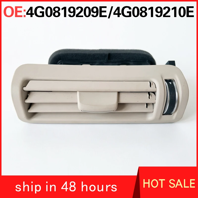 4G0819209E 4G0819210E for Audi A6 C7 2012-2018 B-pillar warm air port assembly center pillar air conditioner outlet louver Beige