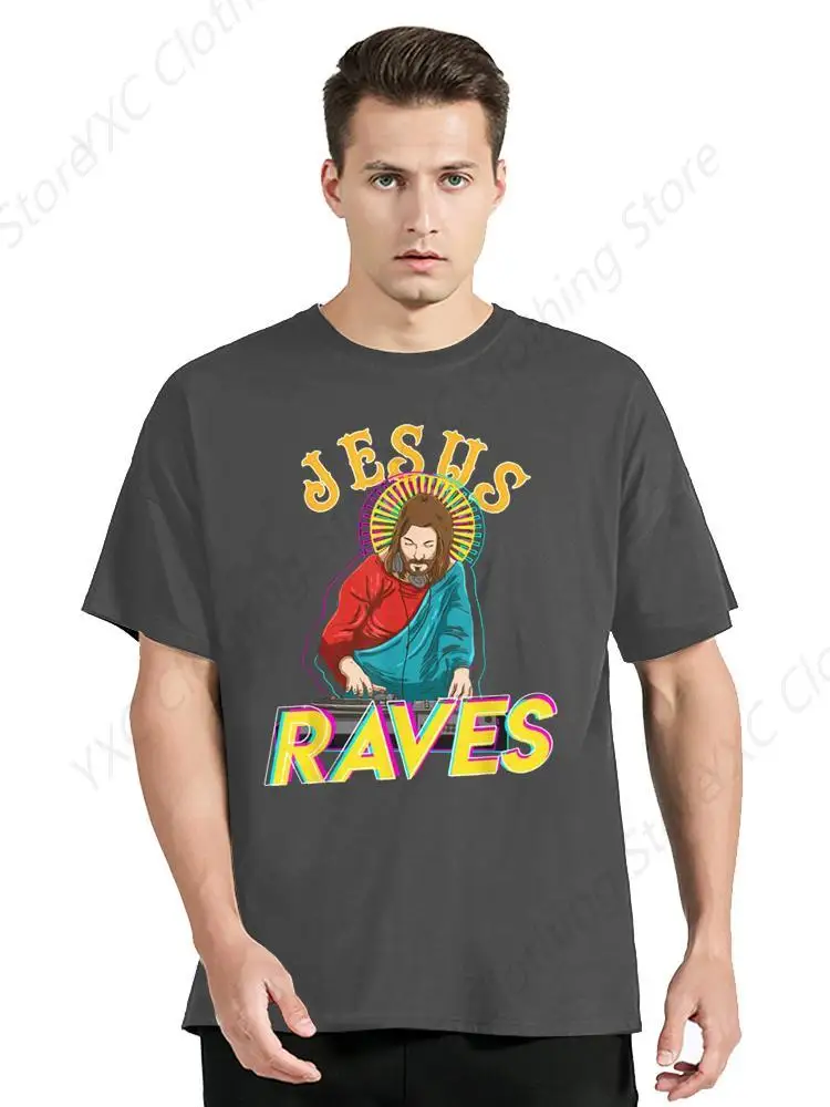 Jesus Raves Funny Edm Music Festival Party T-shirt Fashion Tees Cotton Crew Neck Soft Fitted Tees S - 6XL Fresh