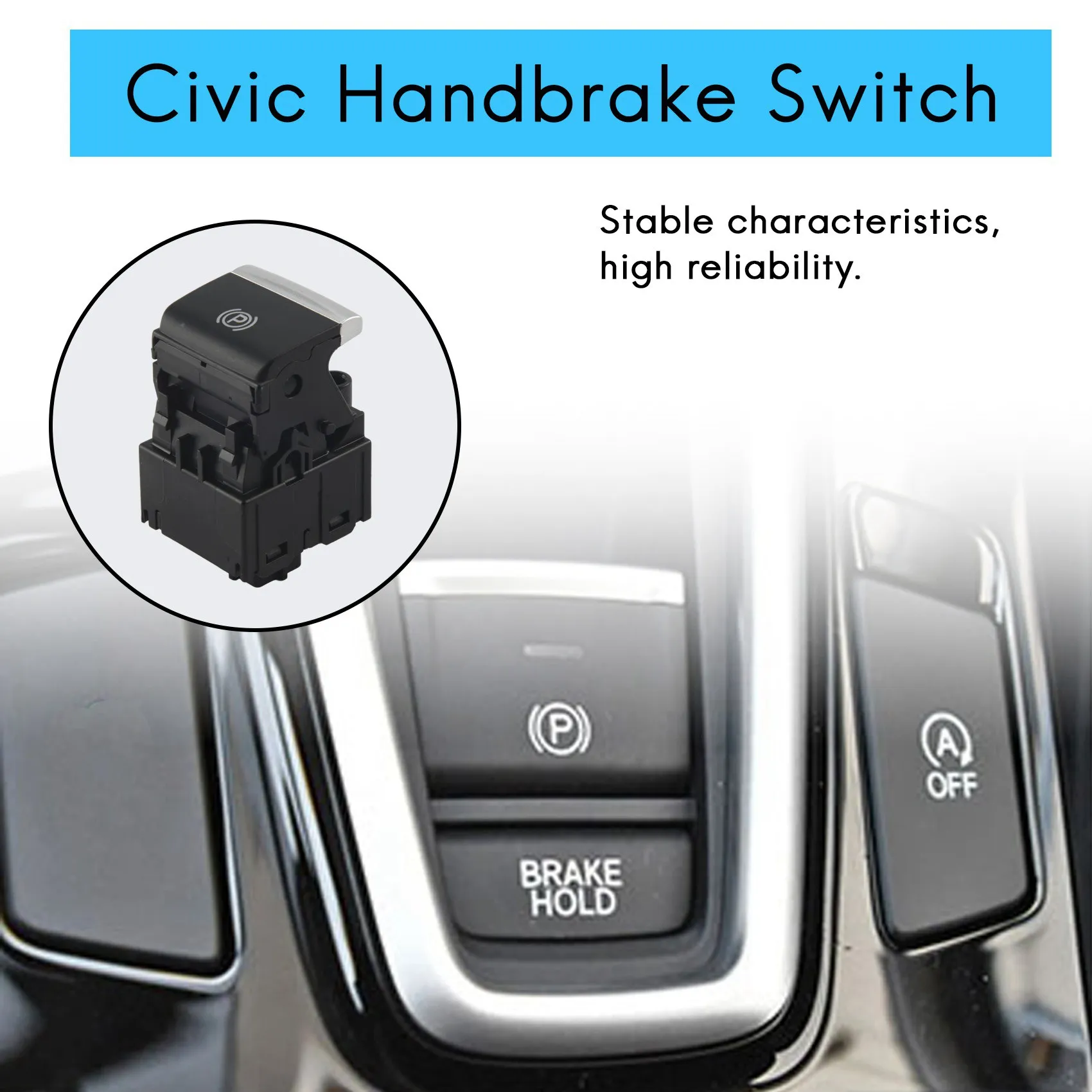 35355-TBA-A01 for Honda Civic 2016-2018 Electronic Auto Hand Brake Button Parking Brake Switch Auto Accessorie