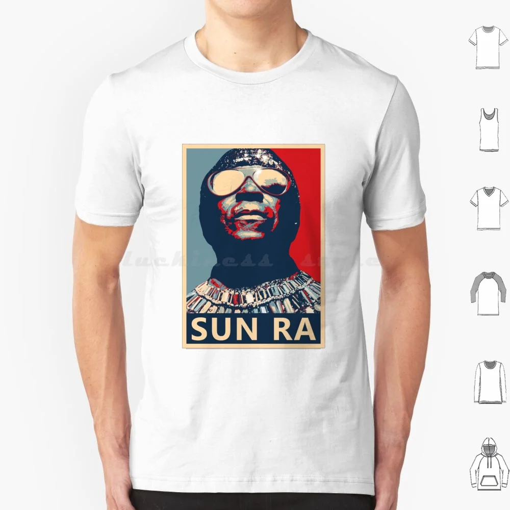 Sun Ra ( Arkestra ) Hope Poster Musiker Der Jazz Geschichte T Shirt 6xl Cotton Cool Tee Free Jazz Alto Tenor Saxophone