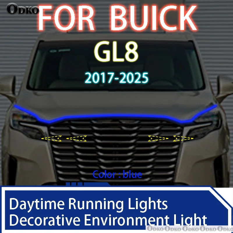 

FOR BUICK GL8 2017-2025 Newly upgrade LED Daytime Running Light Scan Starting Car Hood DRL Guide Decorative Ambient Lamp 12V