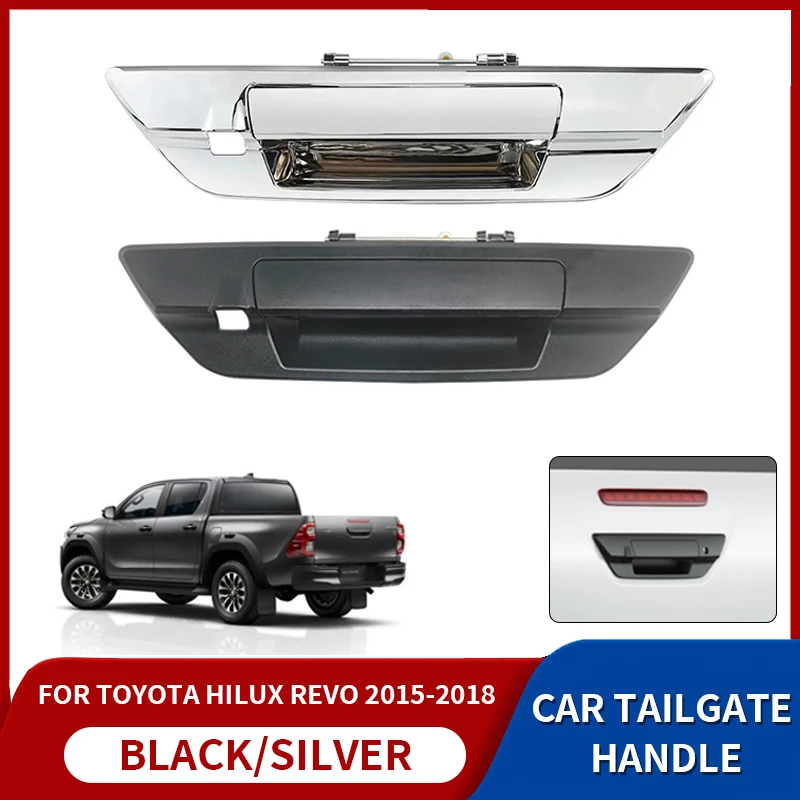 

Pickup Tailgate handle with Camera Hole For Toyota HiLux Revo 2015 2016 2017 2018