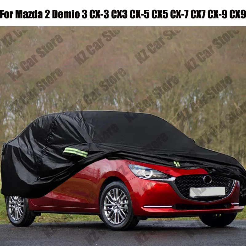 

Полный автомобильный чехол, автомобильный наружный солнцезащитный чехол с защитой от УФ-лучей, снега и дождя, пылезащитный чехол для Mazda 2 Demio 3 CX-3 CX3 CX-5 CX5 CX-7 CX7 CX-9 CX9