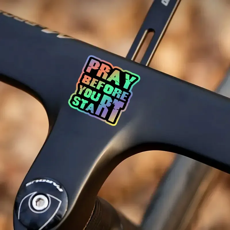 

Sticker Waterproof for Motorcycle Helmet Road Bicycle Top Tube Frame Vinyl Decals 1PC PRAY BEFORE YOU START Motorcycle