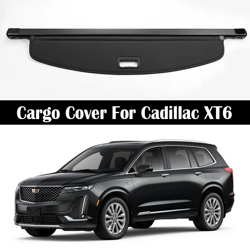 

Rear Trunk Cargo Cover For Cadillac XT6 2020-2025 Shield Shade Curtain Partition Board Privacy Blinds Security Accessories