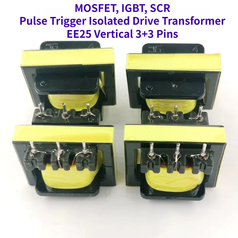 EE25 High Frequency Driver Transformer Pulse Trigger Isolation Drive Transformer 1:1:1 2:1:1 MOSFET IGBT SCR