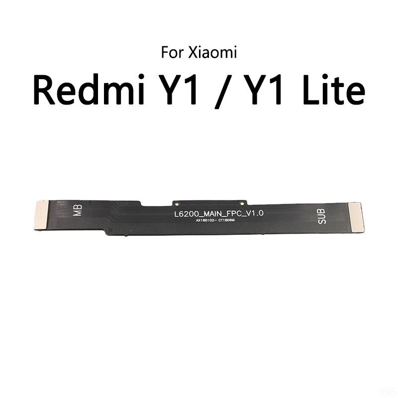 LCD Display Connect Motherboard Cable Main Board Flex Cable For Xiaomi Redmi Y1 Lite Y2 Y3