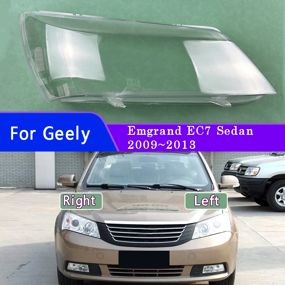 

For Geely Emgrand EC718 2009-2013 Sedan Headlight Cover Headlamp Shell Transparent Lampshade Plexiglass Replace Original Lens