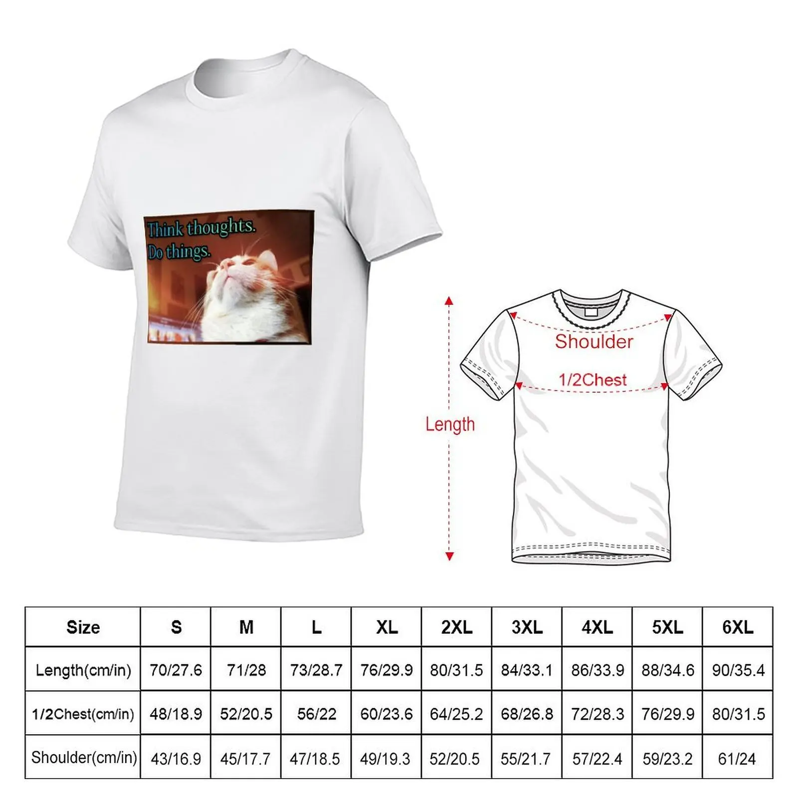 Think thoughts, do things T-Shirt funny costumes boys whites mens white t shirts
