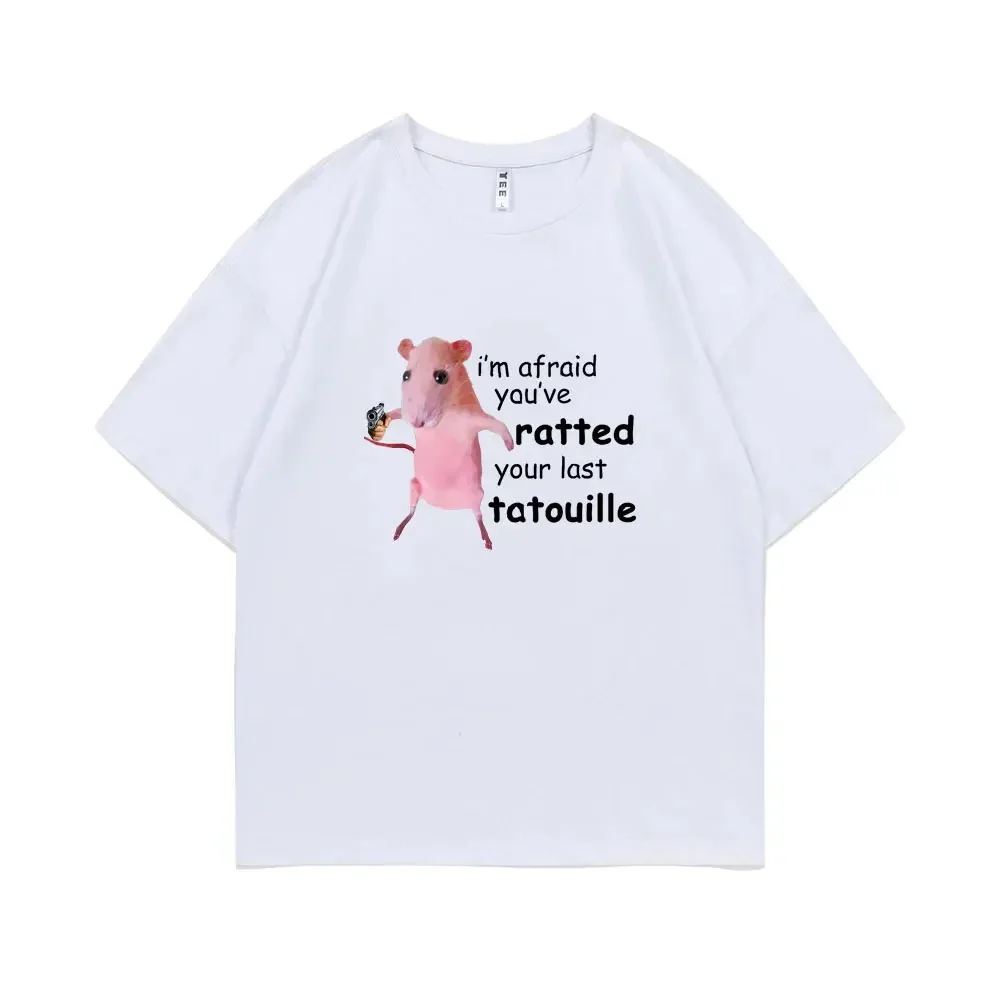 I'm Afraid You've Ratted Your Last Tatouille T-Shirt Vintage Amusing Cotton Tops Casual O-neck Short Sleeve Harajuku Unisex Tees