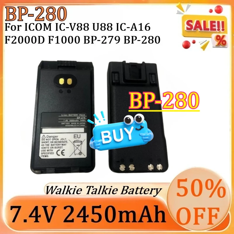 

For ICOM IC-V88 U88 IC-A16 F2000D F1000 BP-279 BP-280 Two Way Radio Battery NEW BP-280 2450mAh Lithium-ion Battery