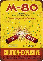 M-80 Supercharged Firecrackers Copy metal logo 8 x 12