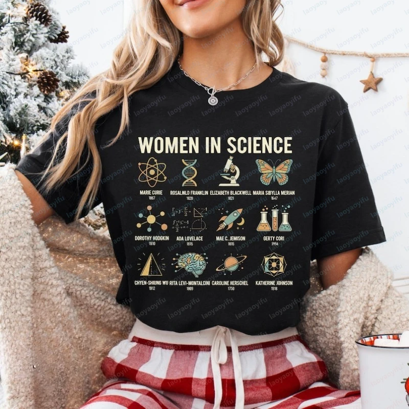 

Women in Science Printed T-shirt Scientist Pride Tops Science Fan Gift Vintage Classic Fashion O-neck Tee Clothes for Women