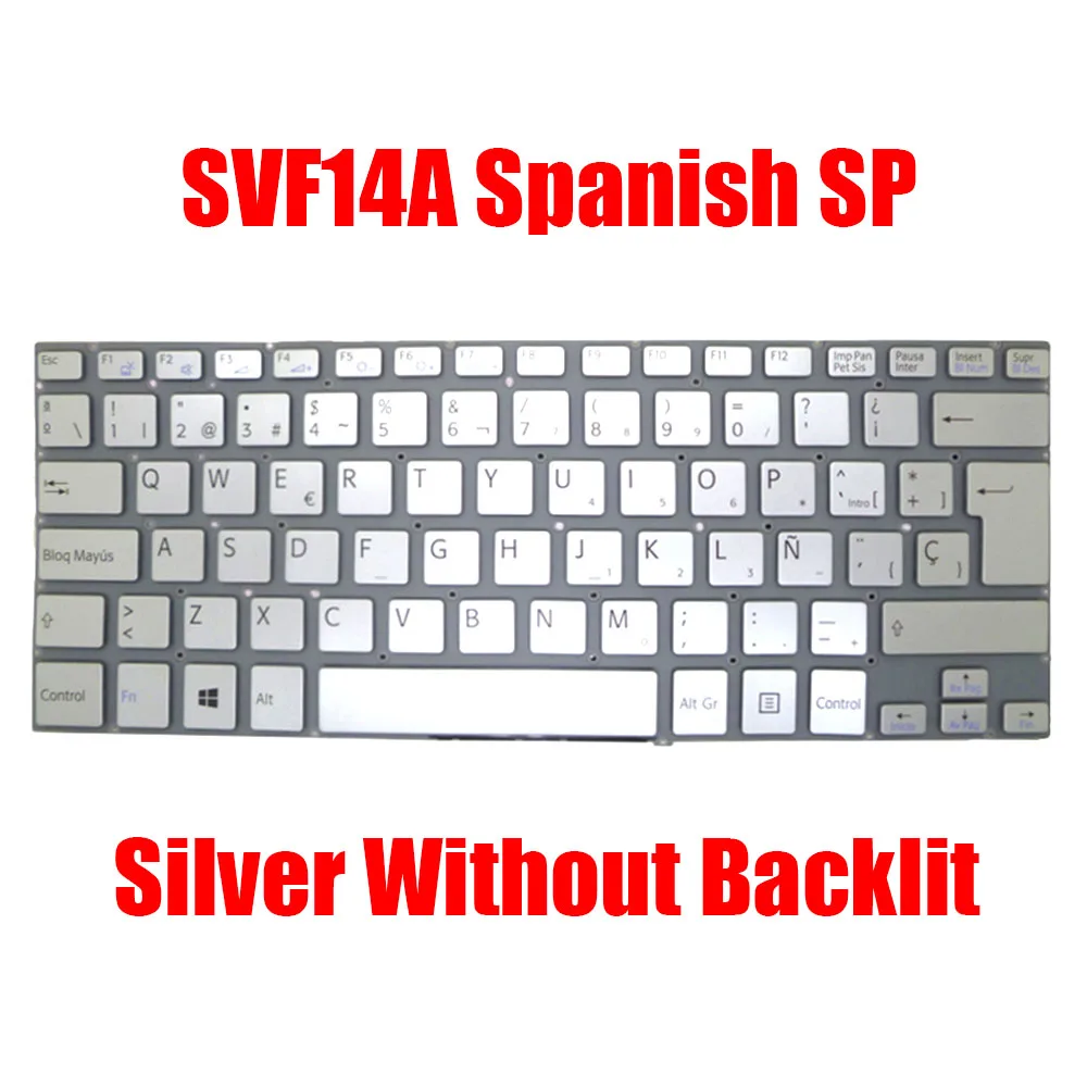 

SP Laptop Keyboard For SONY SVF14A 9Z.NABBQ.00S 149238371ES 149237771ES V141106CK1SP 149238071ES Spanish Without Backlit