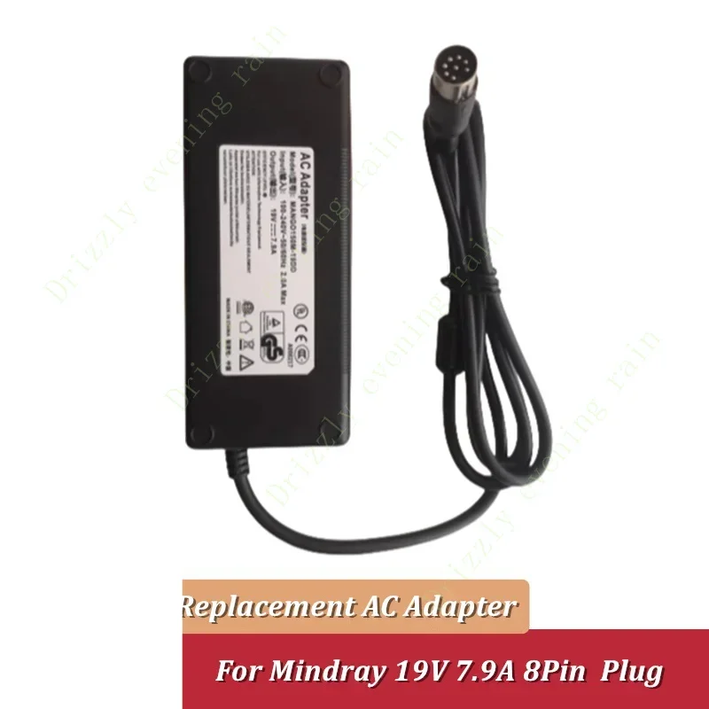 Replacement AC Adapter For MANGO150M-19DD 19V 7.9A 150W 8PIN MANGO150M-19DM Charger For Mindray M9 TE7 TE8 MEDICAL Power Supply