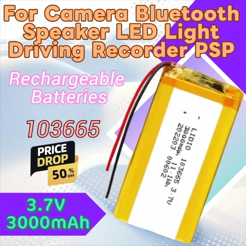 

3.7V 3000mAh Rechargeable Battery 103665 Gps Polymer Lithium Battery for Camera Bluetooth Speaker LED Light Driving Recorder PSP