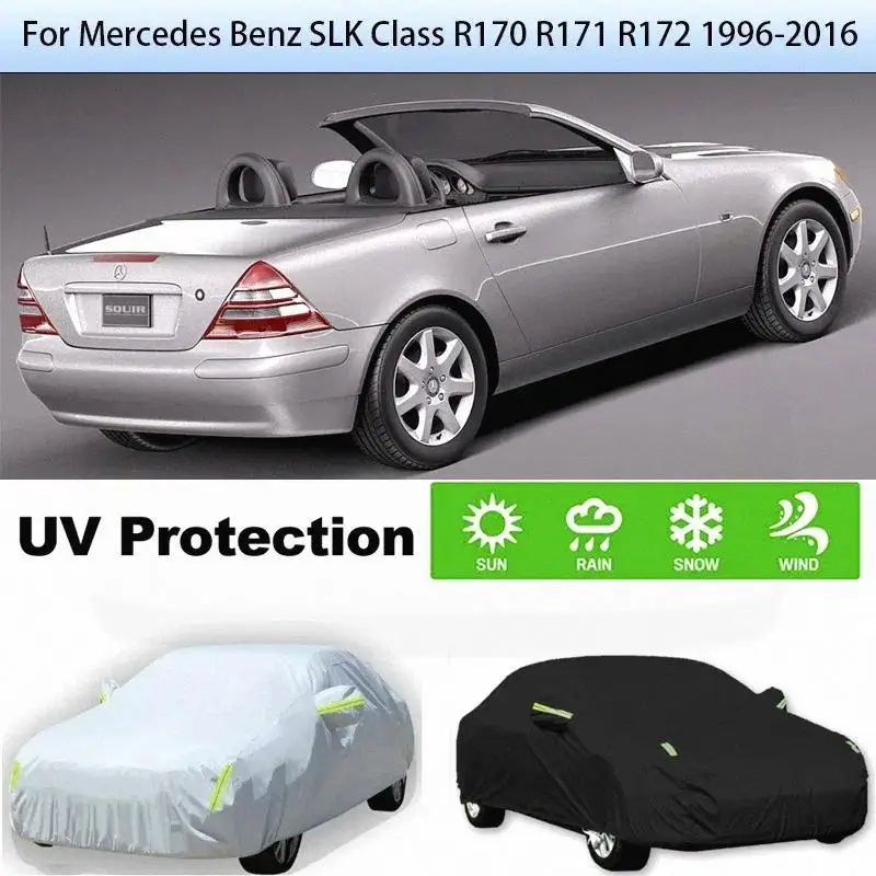 

Для Benz SLK Class R170 R171 R172 1996 2016, уличный солнцезащитный козырек от дождя, снега, пыли, морозостойкие водонепроницаемые ветрозащитные автомобильные чехлы