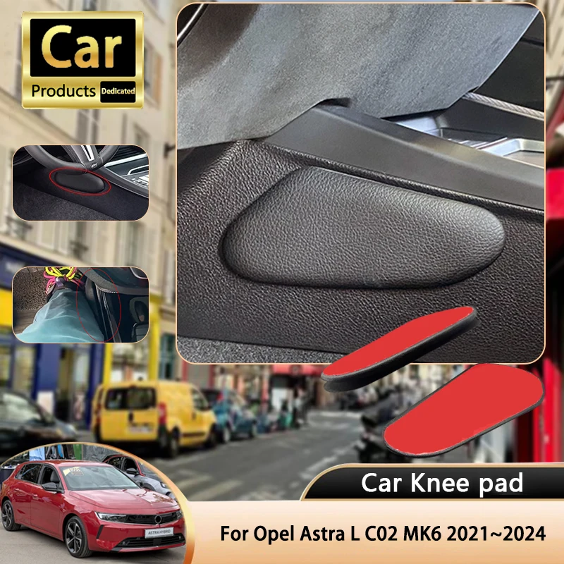 

For Opel Astra L C02 MK6 2021~2024 2022 2023 Car Leg Knee Pad PU Lether Center Control Rest Cushions Thigh Support Cushion Auto