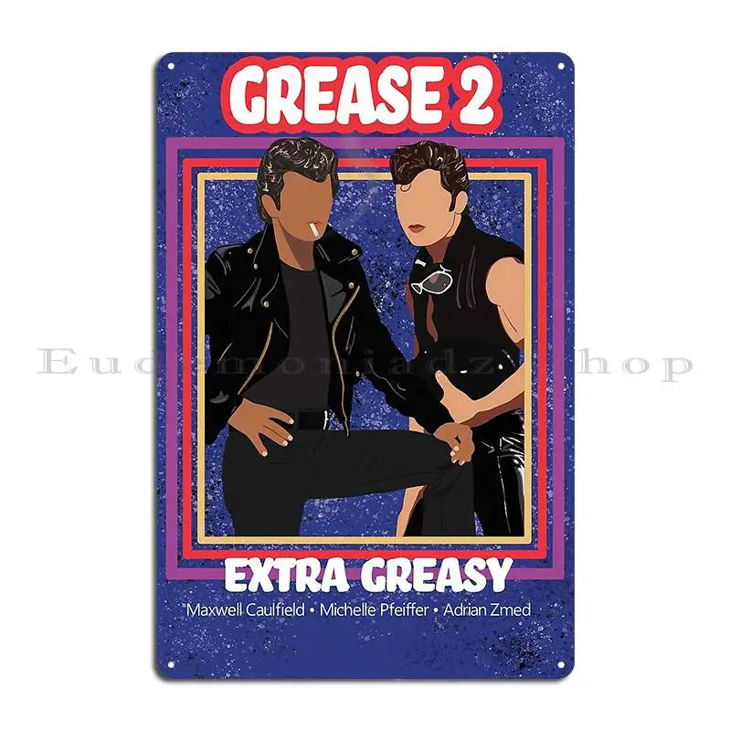 Grease 2 Extra Greasy Metal Signs Garage Create Wall Decor Wall Decor Wall Decor Tin Sign Poster