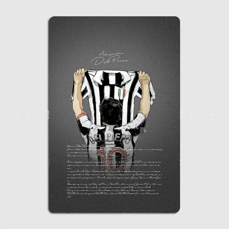 Alessandro Del Piero Football Player Metal Sign Poster Garage Athletes Posters Club Indoor Room Decor Home Decoration Wall
